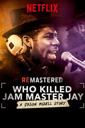 Tái hiện: Ai giết Jam Master Jay?